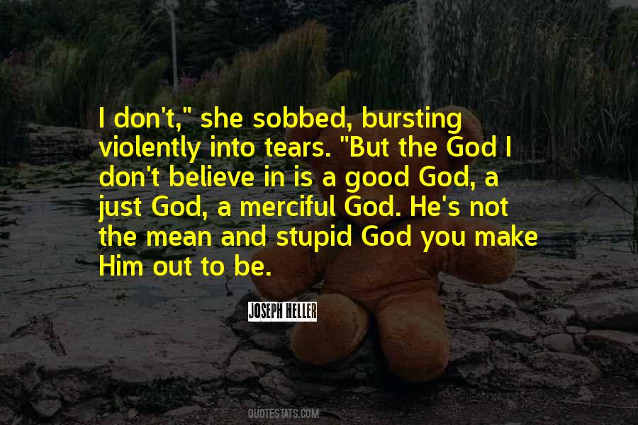 God Is A Merciful God Quotes #1863050