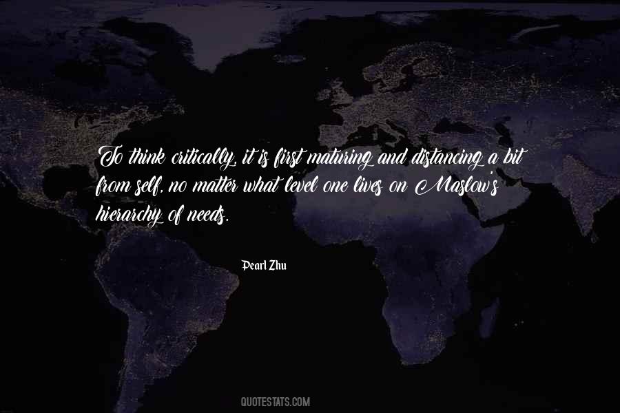 Quotes About The Hierarchy Of Needs #209244