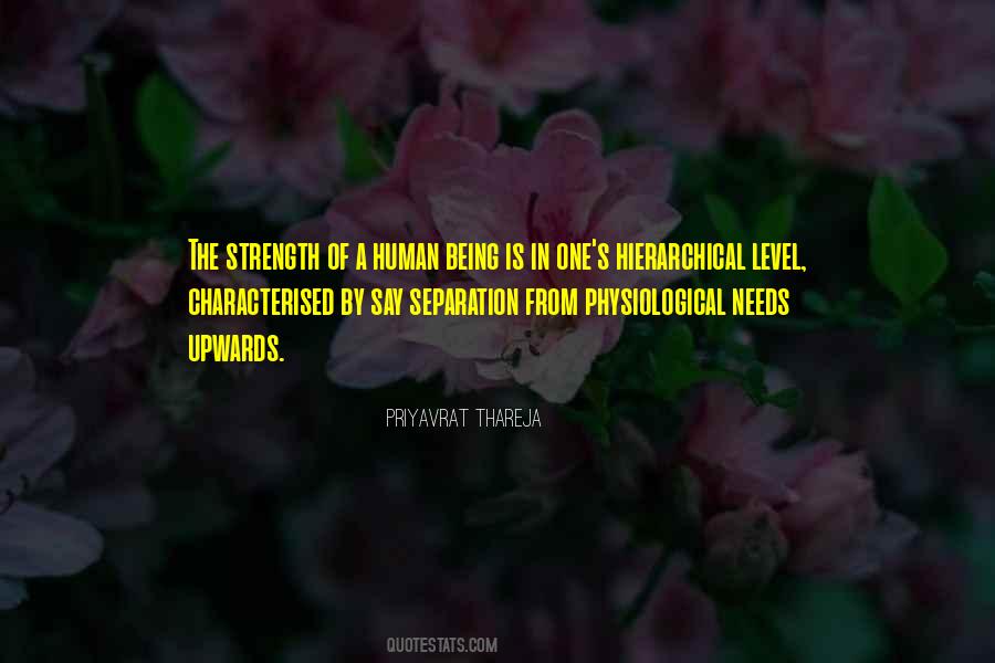 Quotes About The Hierarchy Of Needs #852717