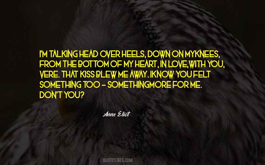 Down On My Knees Quotes #380276