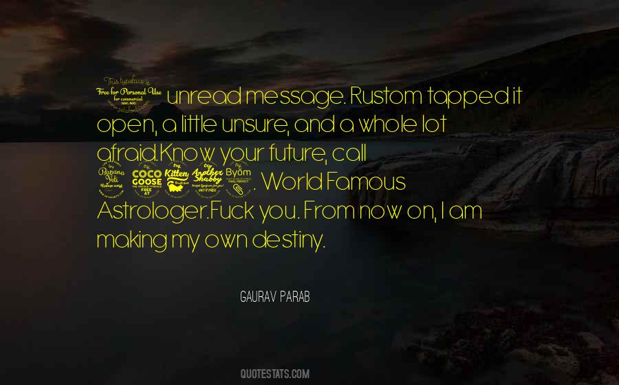 Own Your Future Quotes #1096264
