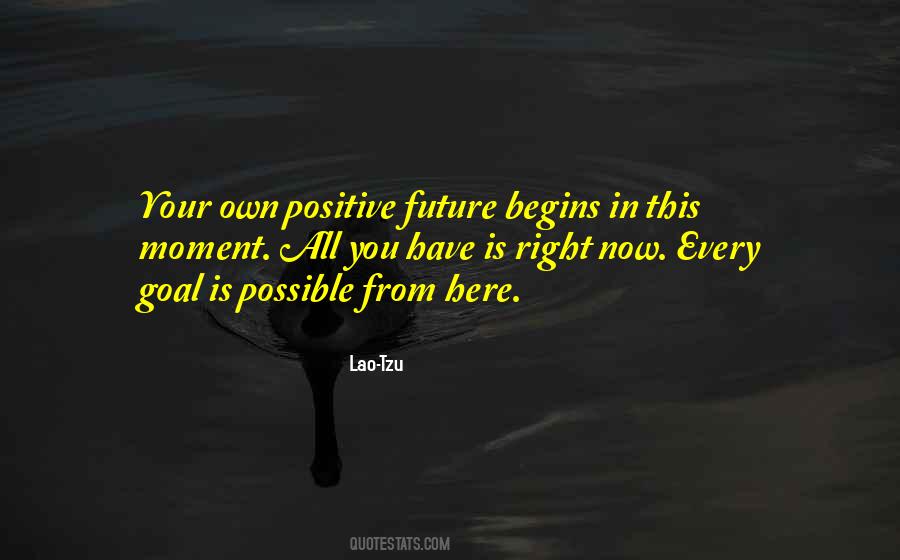 Own Your Future Quotes #176744