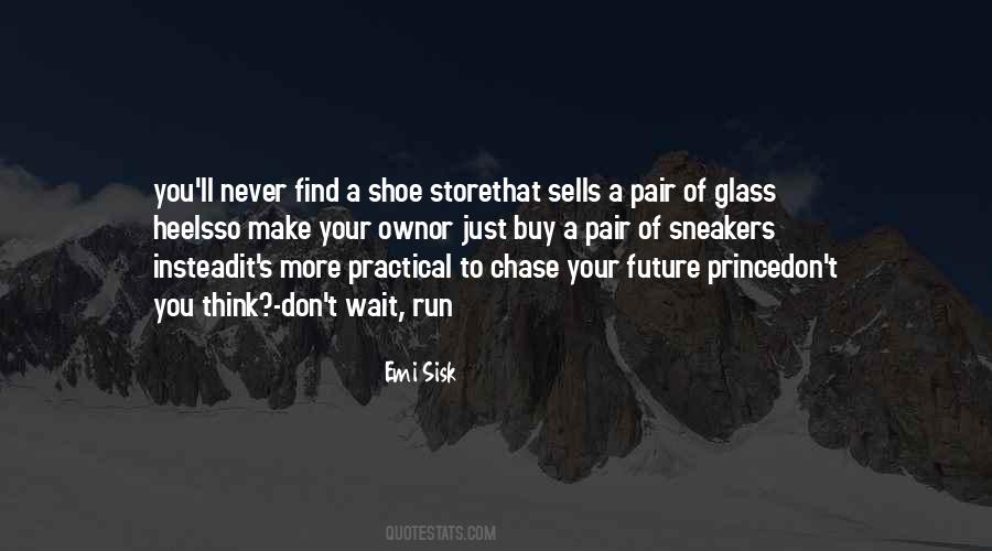 Own Your Future Quotes #479611