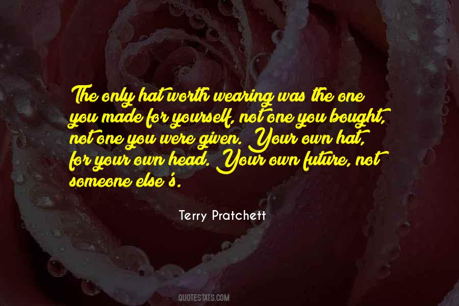 Own Your Future Quotes #637890