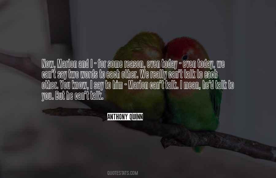 Talk To Each Other Quotes #463713