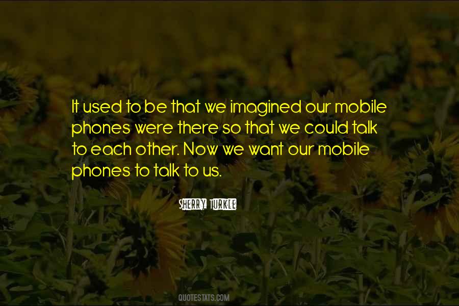 Talk To Each Other Quotes #688052