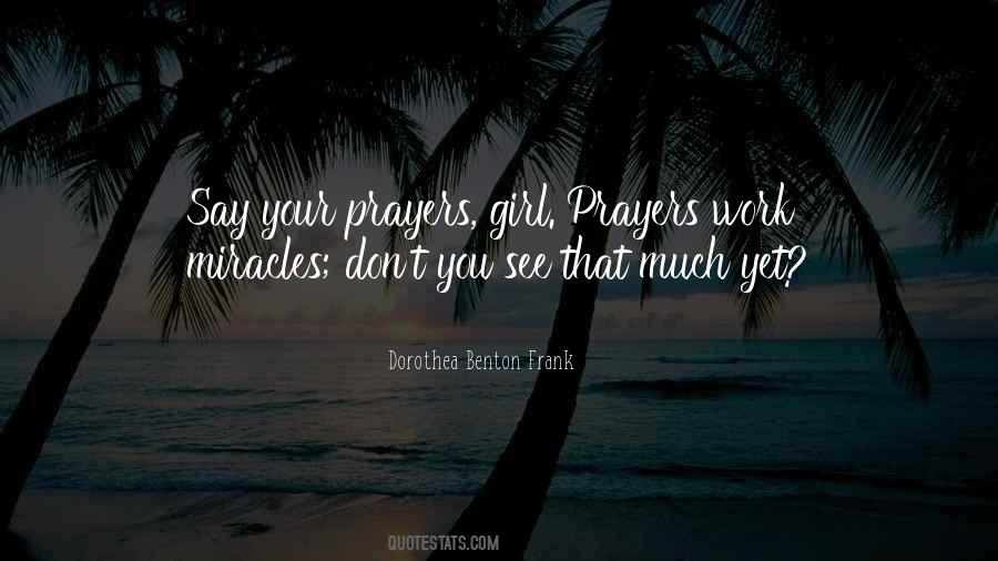 Prayers Work Quotes #1250464