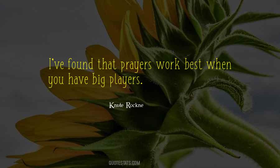 Prayers Work Quotes #1681127