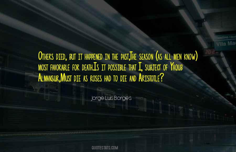 Roses Die Quotes #1313920