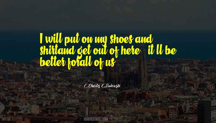 It Will All Get Better Quotes #1027083