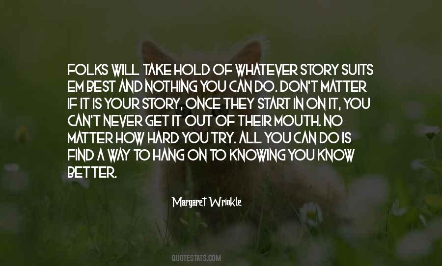 It Will All Get Better Quotes #1802400