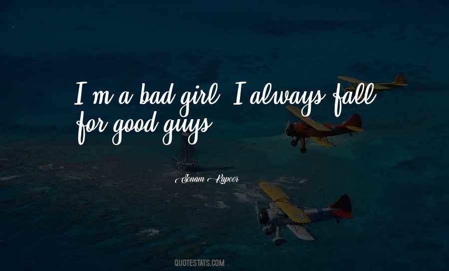 Good Girl Bad Girl Quotes #452017