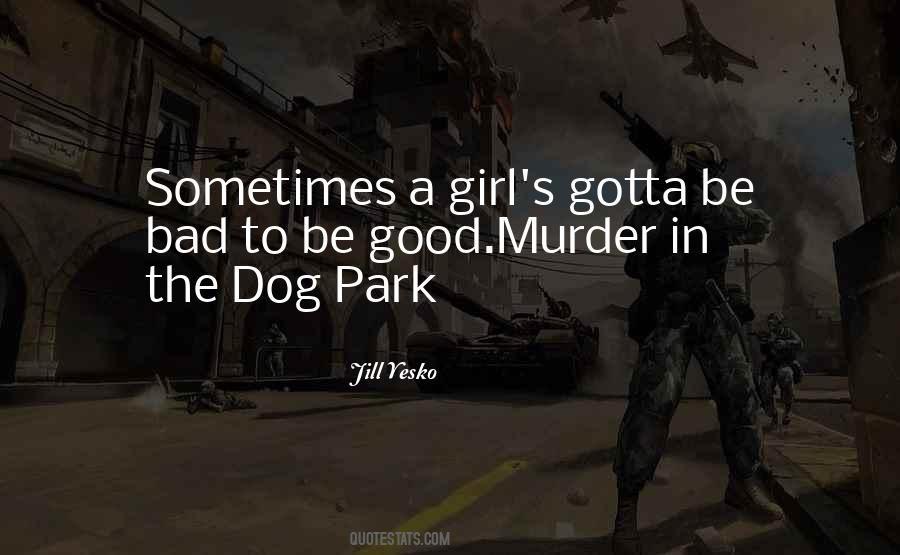 Good Girl Bad Girl Quotes #552729