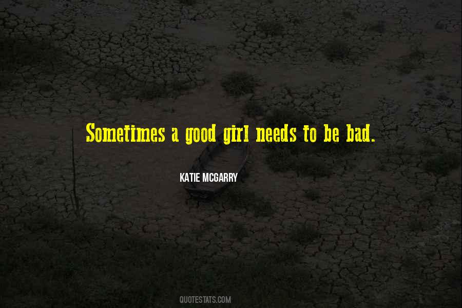 Good Girl Bad Girl Quotes #720396