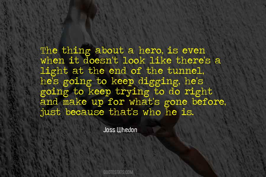 A Light At The End Of The Tunnel Quotes #1637253