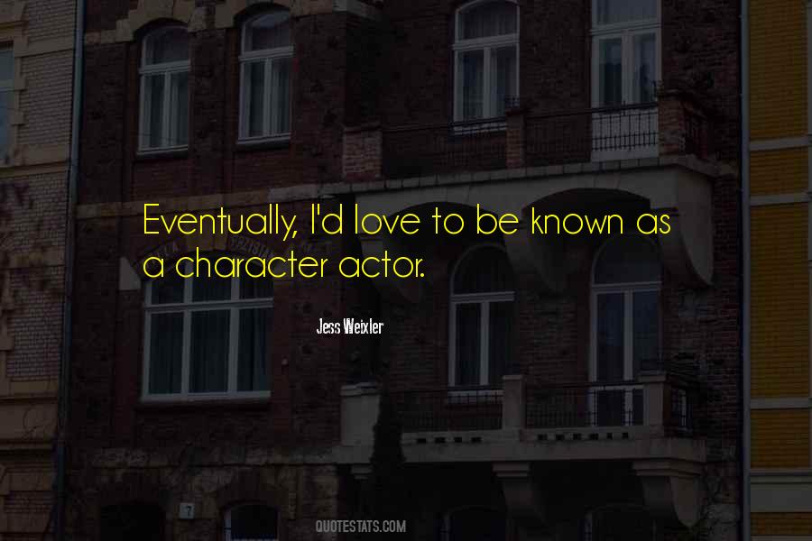 Known As Love Quotes #1108027