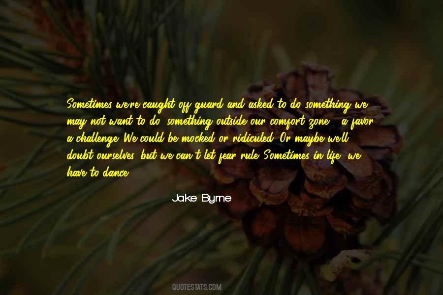 Life Can Be A Challenge Quotes #1696308