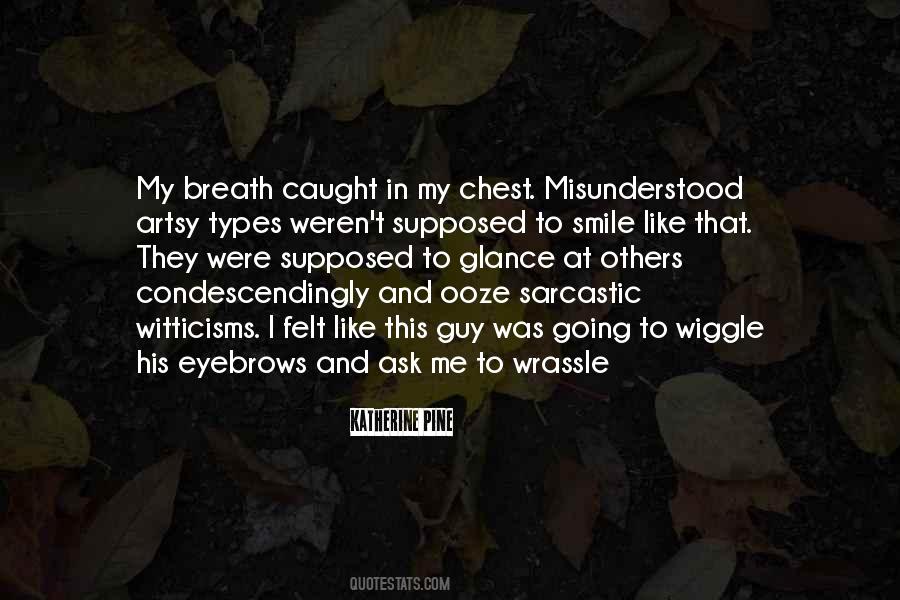 Sarcastic Guy Quotes #658725