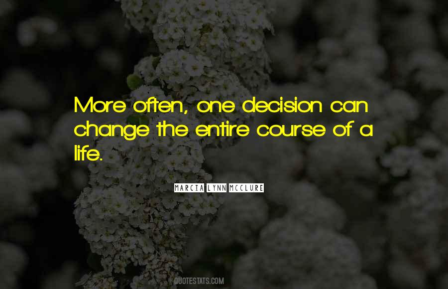 Regret My Decision Quotes #1833890