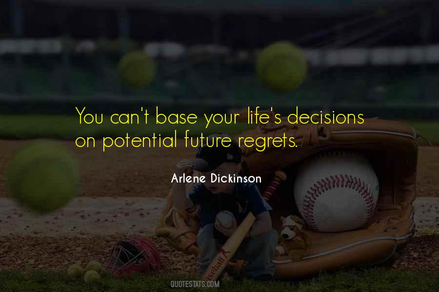 Regret My Decision Quotes #372130