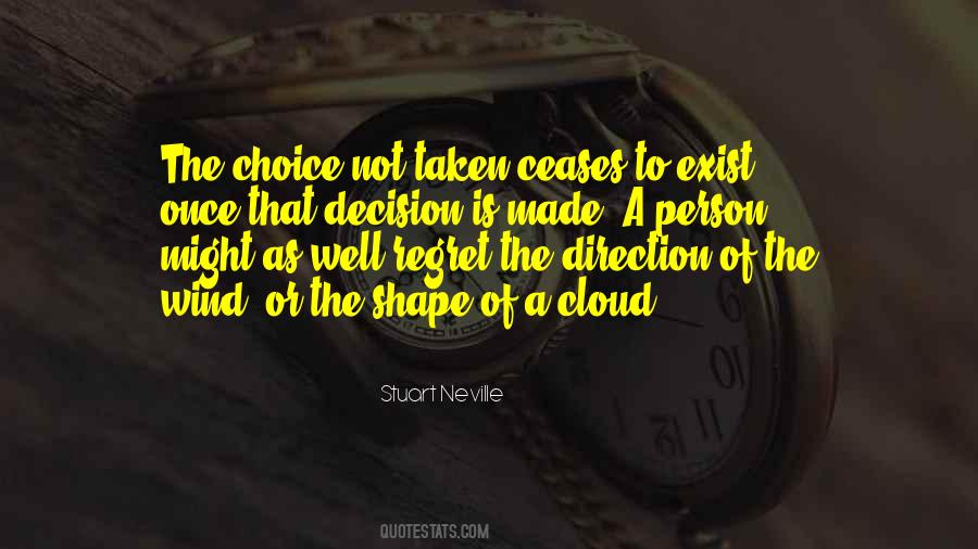 Regret My Decision Quotes #407058