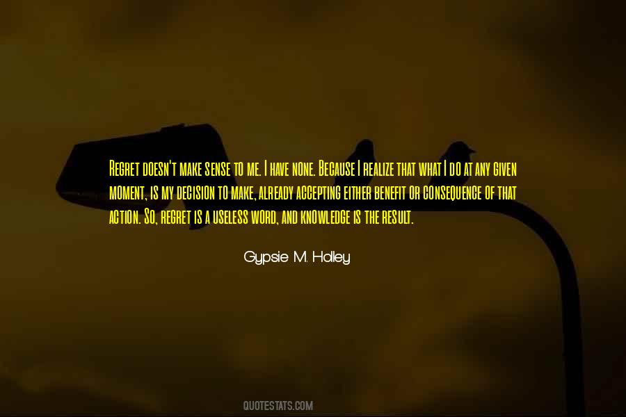 Regret My Decision Quotes #705952