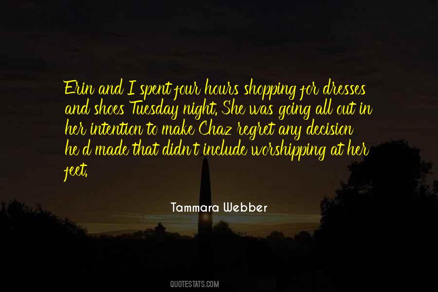 Regret My Decision Quotes #789338