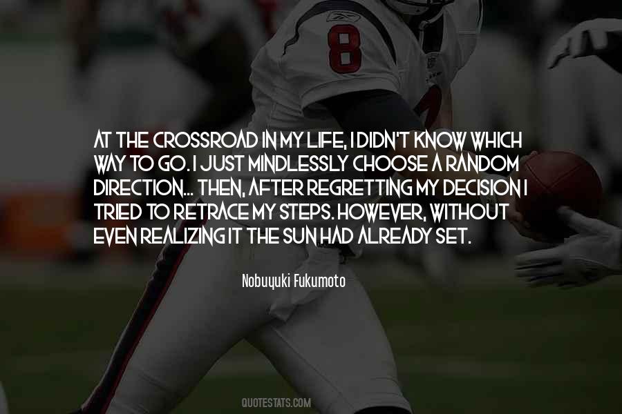 Regret My Decision Quotes #88389
