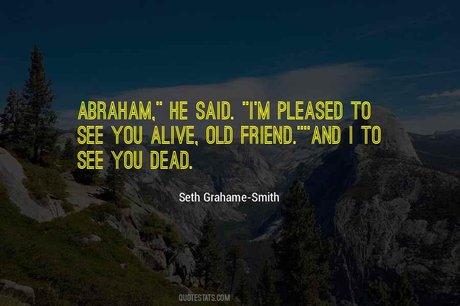 Quotes About Grahame #275458