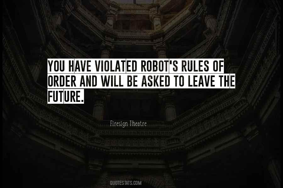 Quotes About Rules Of Order #1755973