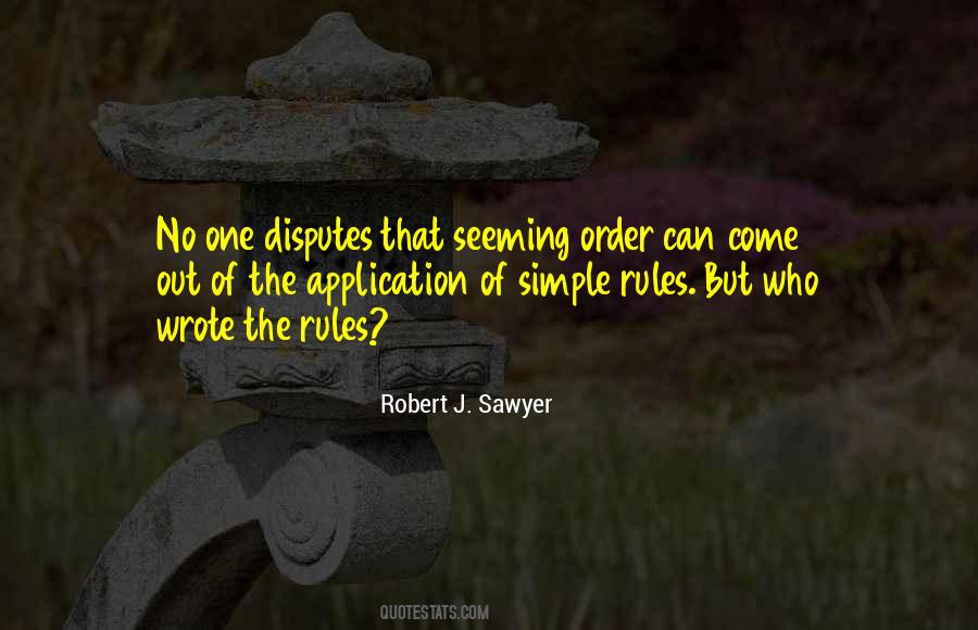 Quotes About Rules Of Order #500660