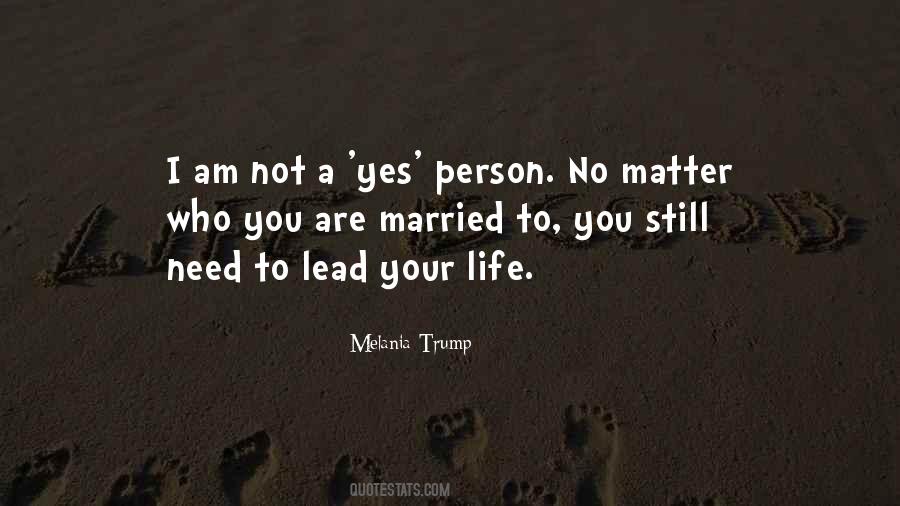 I Am Your Person Quotes #661489