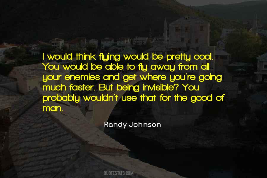 I Wish I Could Fly Away Quotes #368054