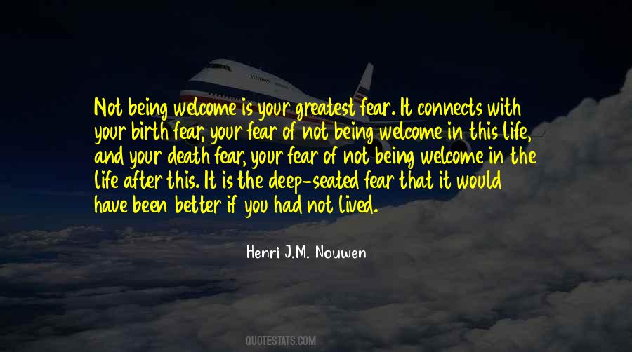 The Greatest Fear Quotes #384387