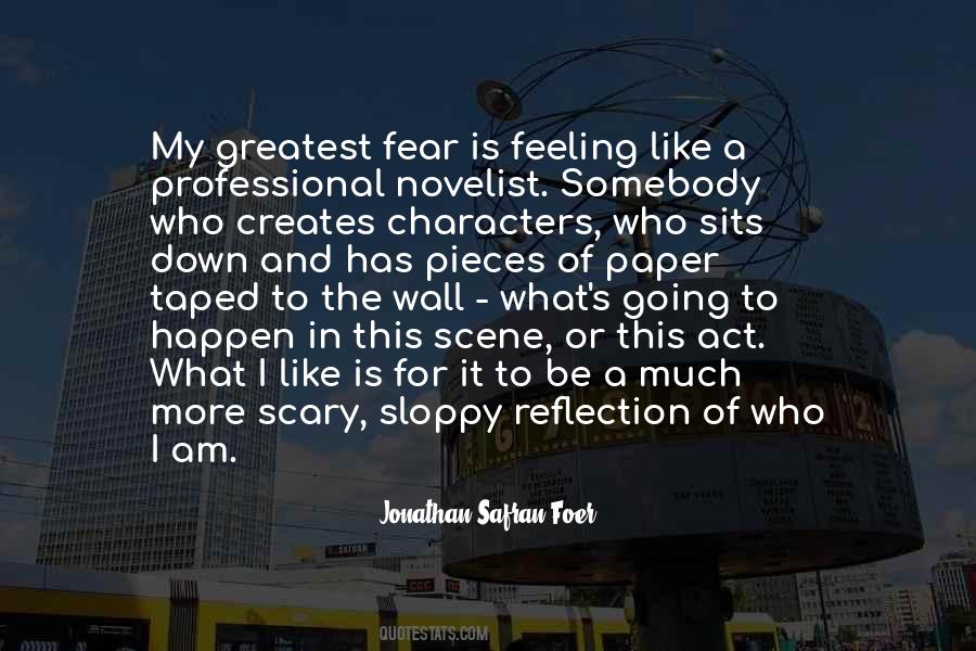 The Greatest Fear Quotes #490376