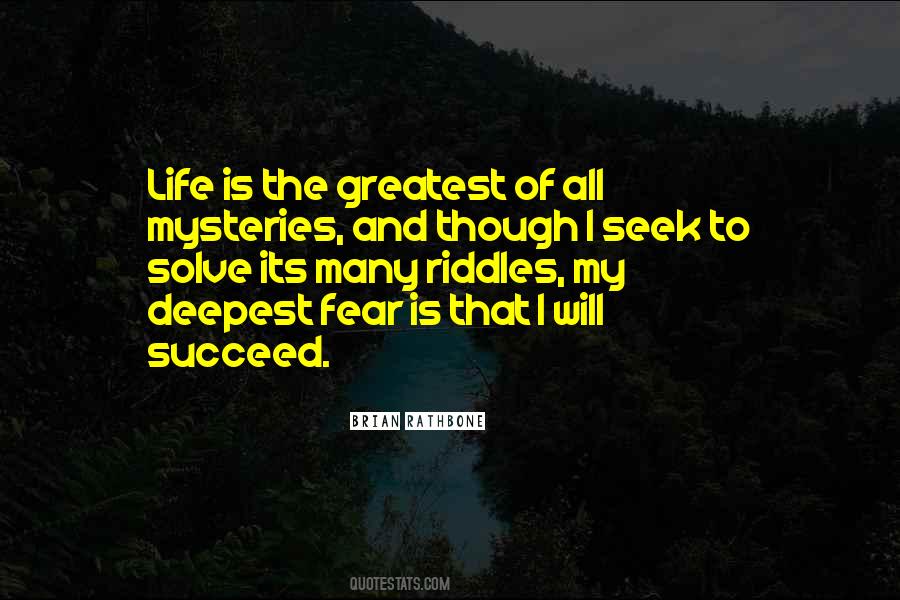 The Greatest Fear Quotes #582721