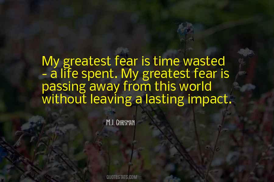 The Greatest Fear Quotes #585777