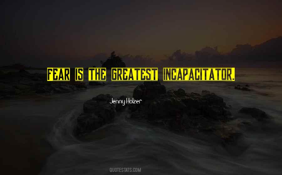 The Greatest Fear Quotes #615185