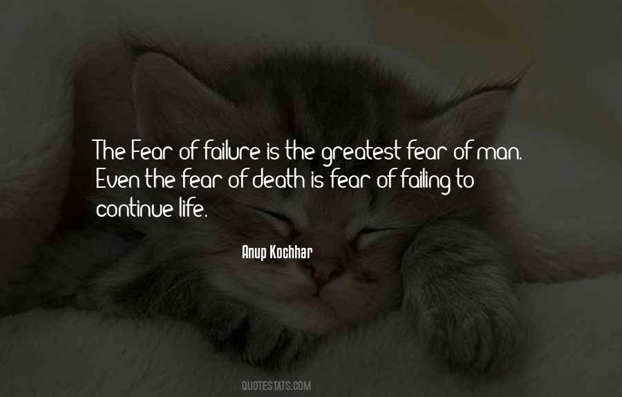 The Greatest Fear Quotes #731412