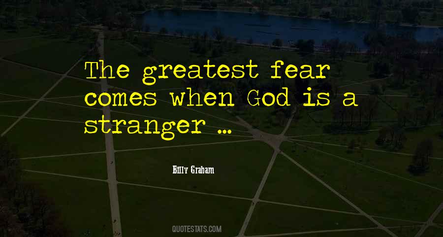 The Greatest Fear Quotes #737019