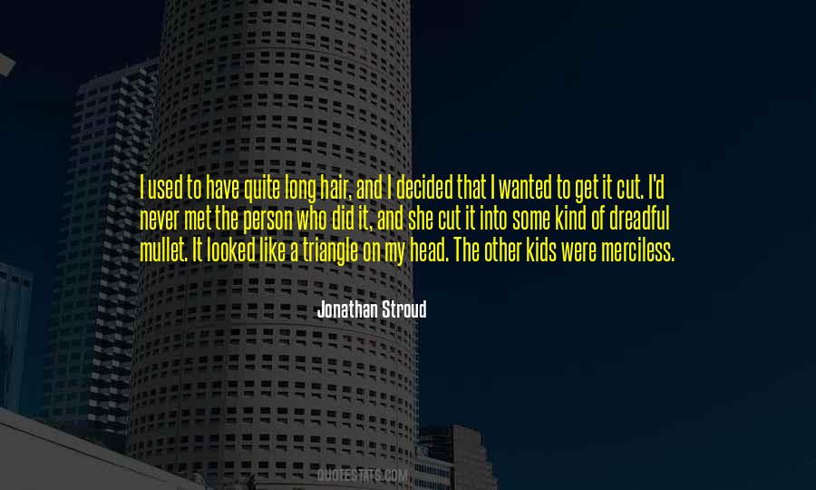 Cut The Hair Quotes #1523217