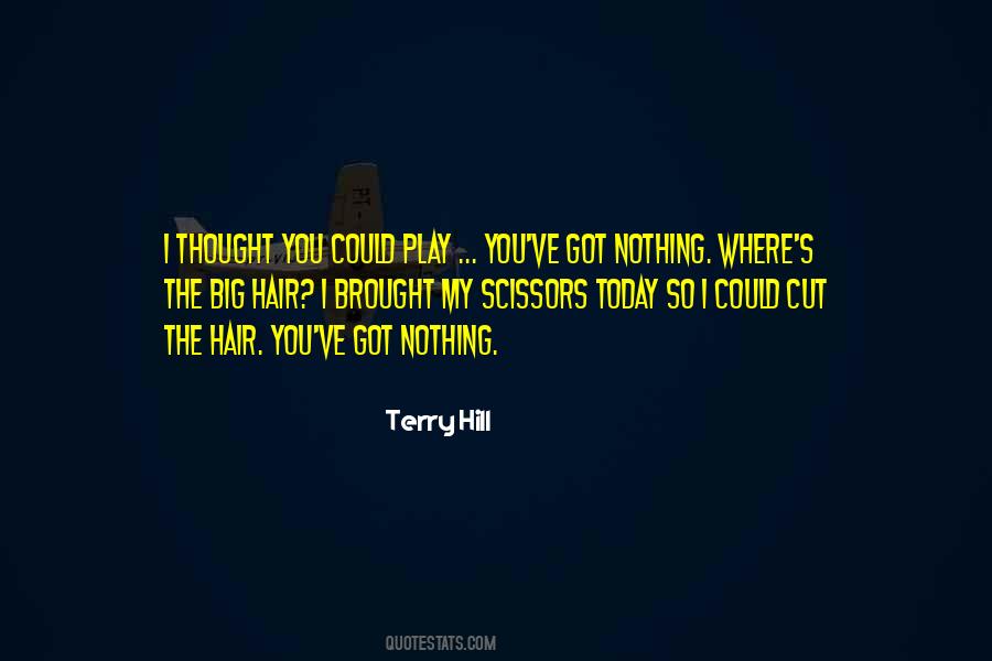 Cut The Hair Quotes #536149