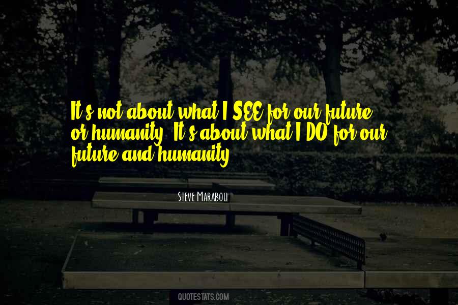 What I See Quotes #1784048