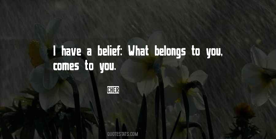 Nothing Belongs To Us Quotes #10967