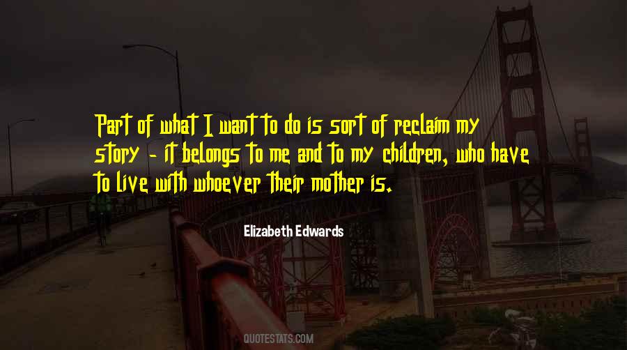 Nothing Belongs To Us Quotes #17054