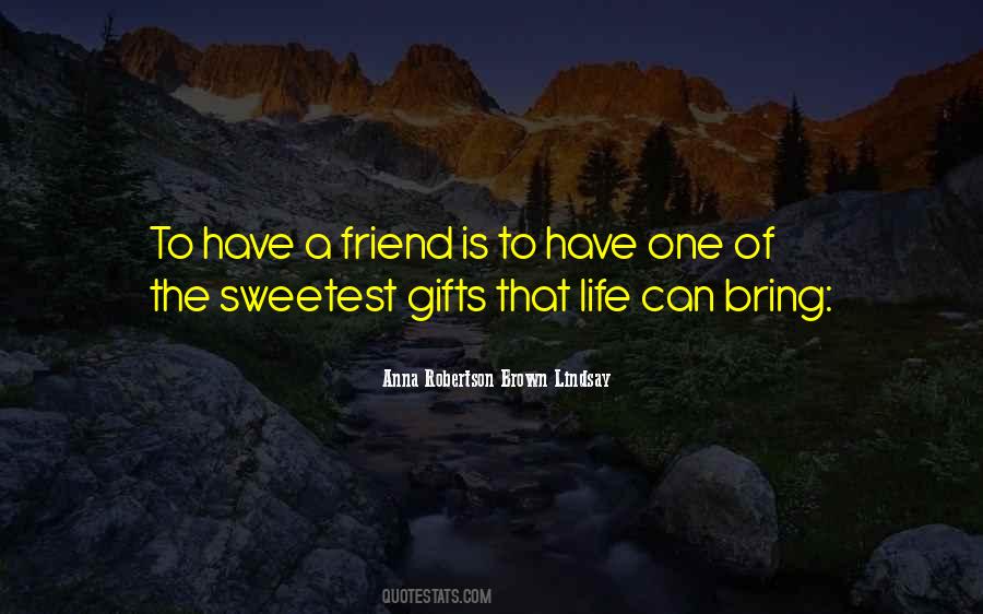 Friend Is Life Quotes #1655029