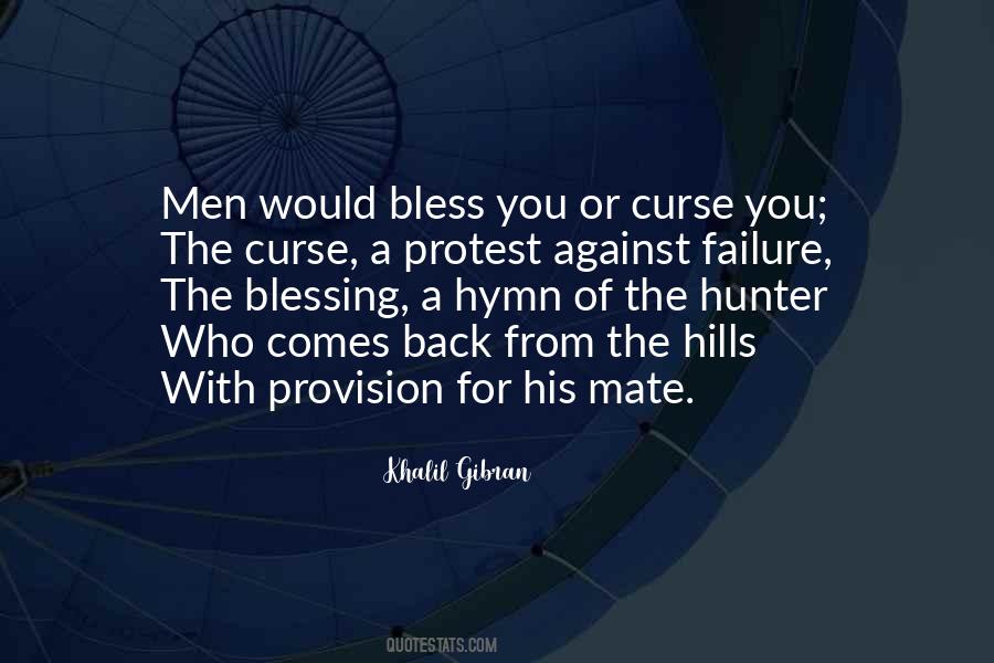 Bless Those Who Curse You Quotes #849843