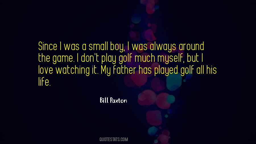 Father Love Life Quotes #686146