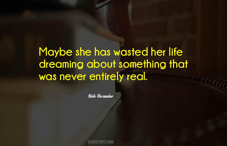 Dreaming Life Quotes #513826