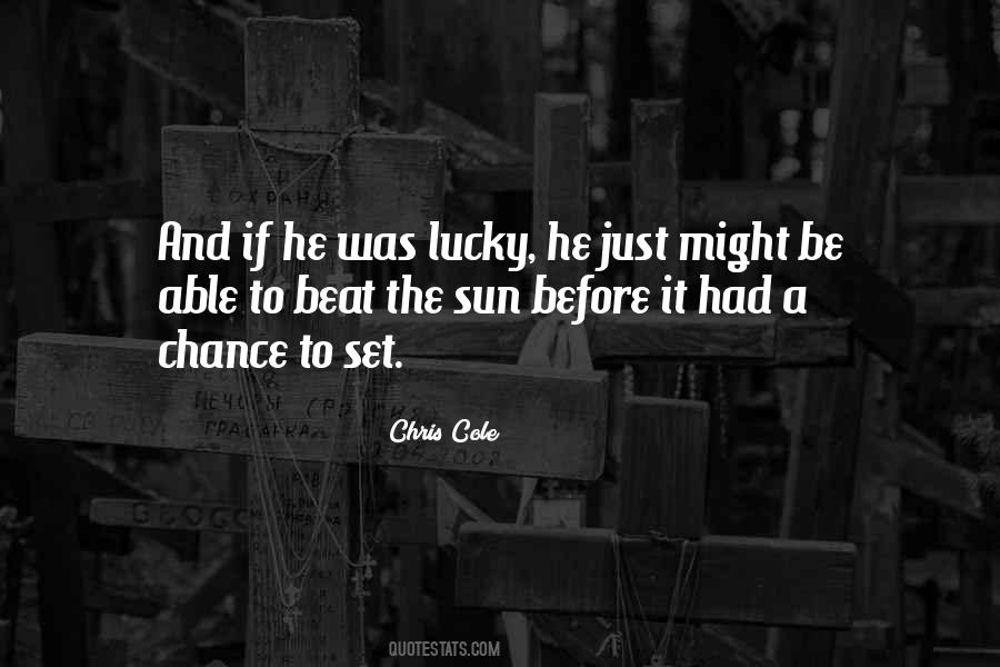 Might Be Able To Quotes #1415020